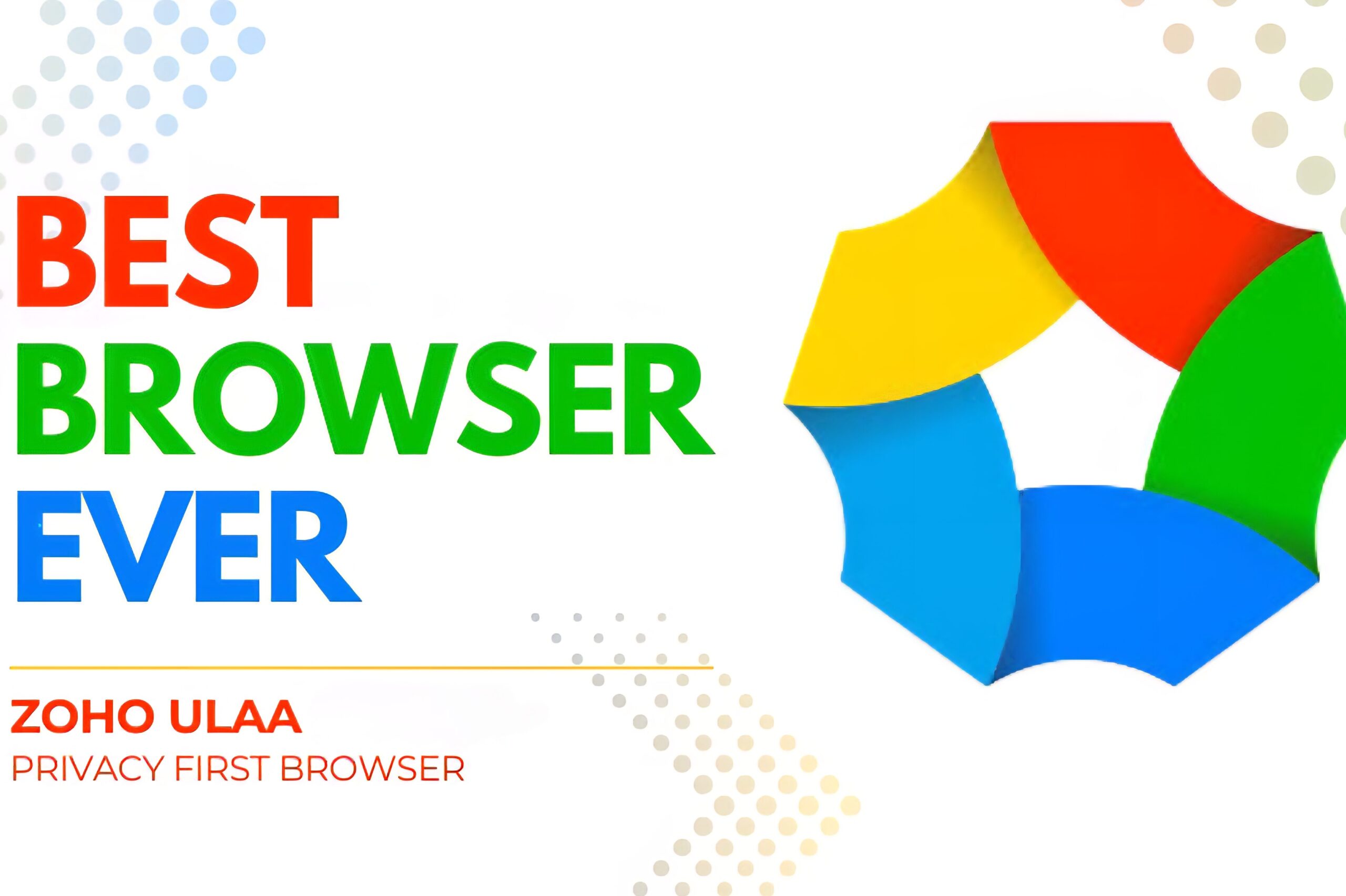 Zoho Ulaa Browser: Key features of Ulaa Browser explained 1 Zoho Ulaa Browser